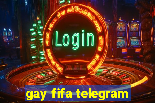 gay fifa telegram